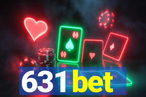 631 bet